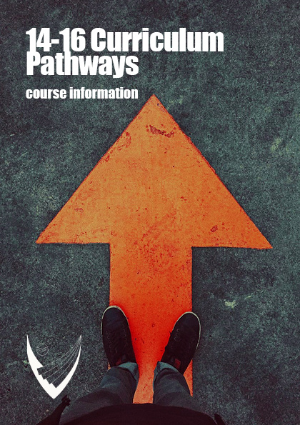 Course Booklet 25-26 14 - 16 Curriculum Pathways